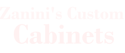 Zanini's Custom Cabinets